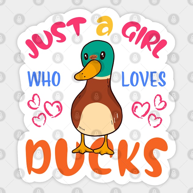 Just a Girl who Loves Ducks, Cute Bird Teal Duck Cartoon Lover Sticker by mixmetshirt